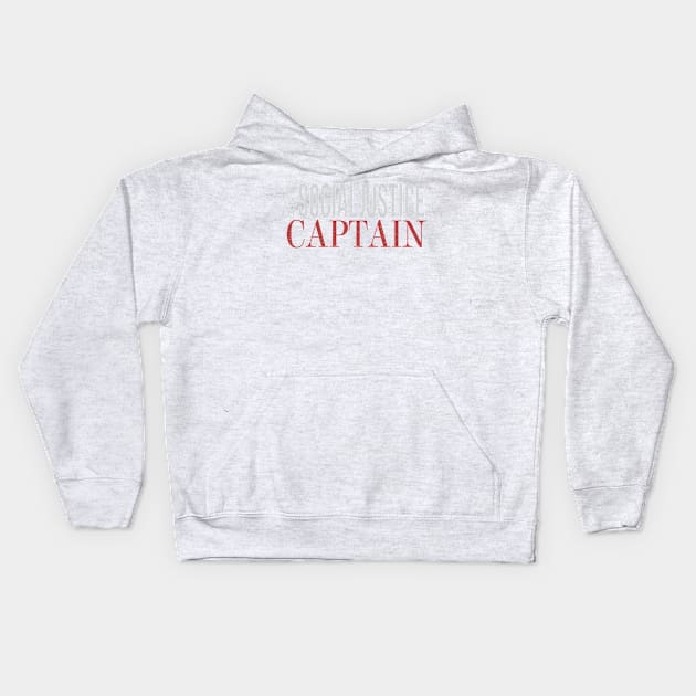 #SocialJustice Captain - Hashtag for the Resistance Kids Hoodie by Ryphna